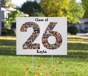 graduation yard sign with photo-filled 26